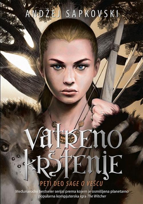 vatreno krštenje peti deo sage o vešcu 
