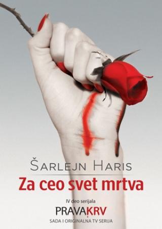 za ceo svet mrtva prava krv 4 šarlejn haris 