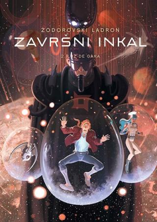 završni inkal 2 luz de gara alehandro žodorovski ladron 