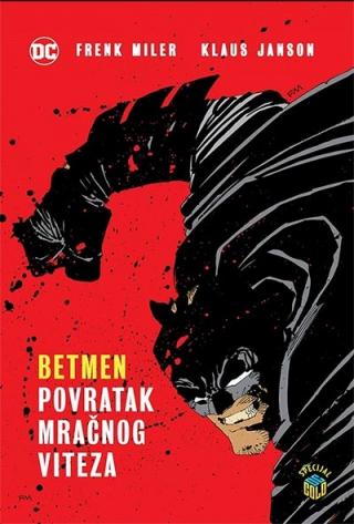 betmen povratak mračnog viteza frenk miler klaus janson 