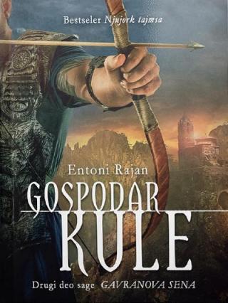 gavranova sena 2 gospodar kule entoni rajan 