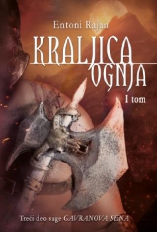 gavranova sena 3 kraljica ognja 1 entoni rajan 