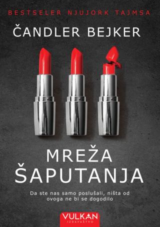 mreža šaputanja čandler bejker 