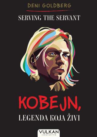 serving the servant kobejn, legenda koja živi deni goldberg 