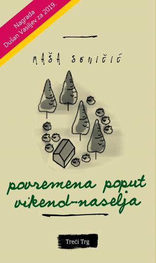 povremena poput vikend naselja maša seničić 