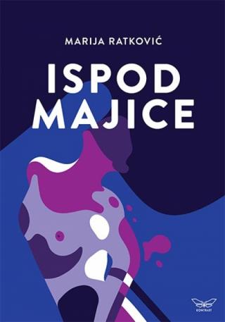 ispod majice marija ratković 