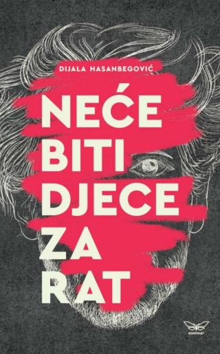 neće biti djece za rat dijala hasanbegović 