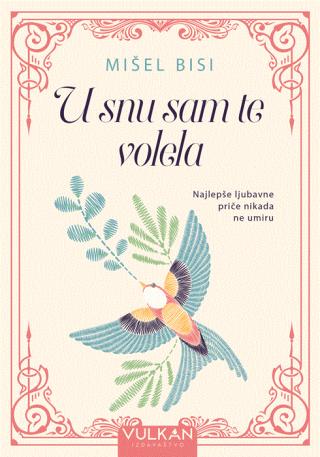 u snu sam te volela mišel bisi 