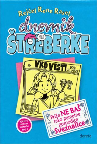 dnevnik štreberke 5 priče ne baš tako pametne gospođice sveznalice rejčel rene rasel 
