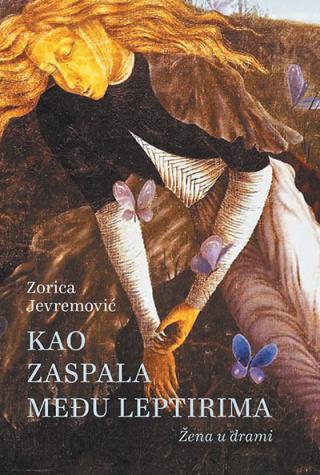 kao zaspala među leptirima zorica jevremović 