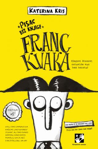 franc kvaka pisac bez knjige katerina kris 