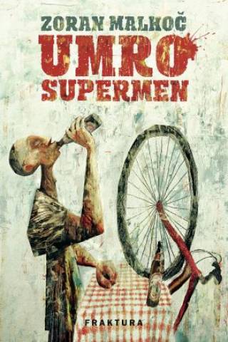 umro supermen zoran malkoč 
