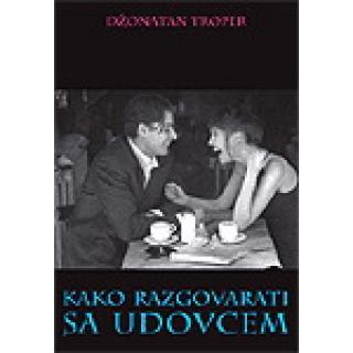 kako razgovarati sa udovcem džonatan troper 