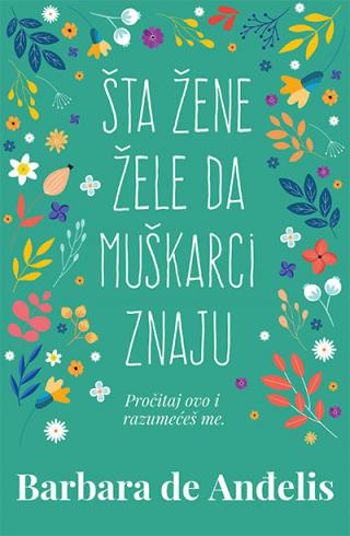 šta žene žele da muškarci znaju barabara de anđelis 