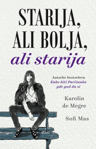 starija, ali bolja, ali starija karolin de megre sofi mas 