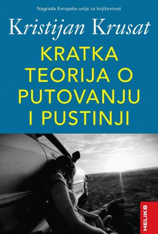 kratka teorija o putovanju i pustinji kristijan krusat 