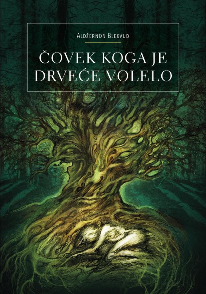 čovek koga je drveće volelo 