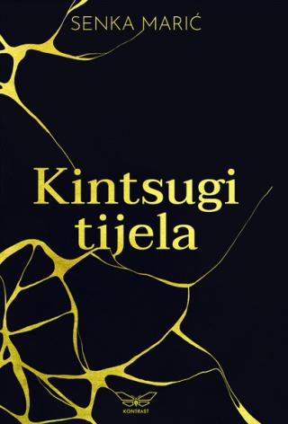 kintsugi tijela senka marić 