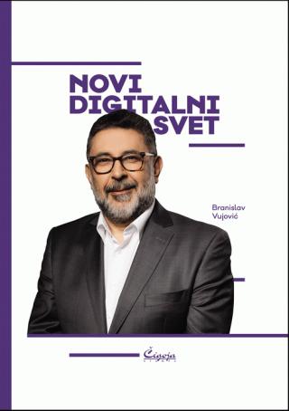 novi digitalni svet branislav vujović 