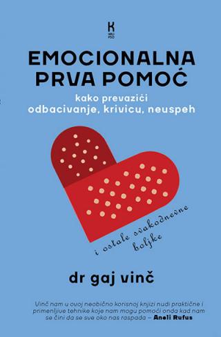 emocionalna prva pomoć gaj vinč 
