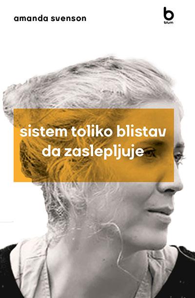 sistem toliko blistav da zaslepljuje 