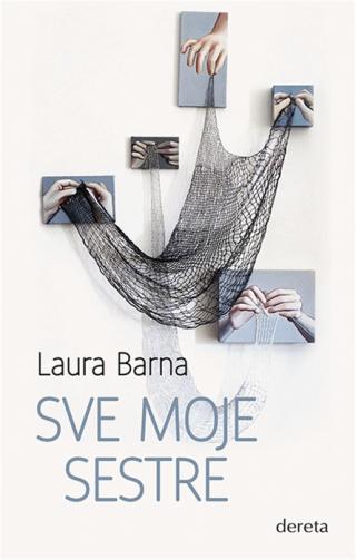 sve moje sestre laura barna 