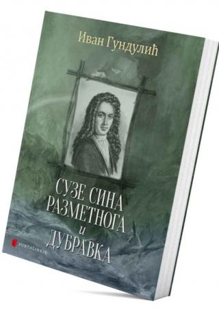 suze sina razmetnoga i dubravka ivan gundulić 