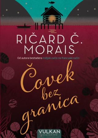 čovek bez granica ričard č morais 