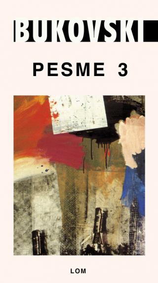 pesme 3 čarls bukovski 
