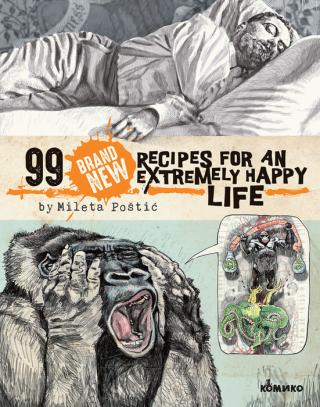 99 brand new recipes for an extremely happy life mileta poštić 