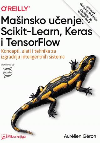 mašinsko učenje scikit learn, keras i tensorflow aurelien geron 