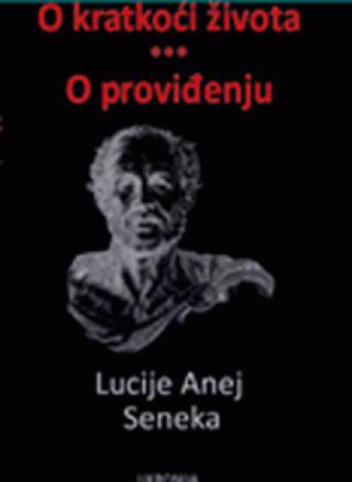 o kratkoći života, o proviđenju lucije anej seneka 