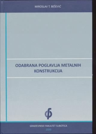odabrana poglavlja metalnih konstrukcija miroslav t bešević 