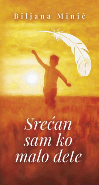 srećan sam ko malo dete biljana minić 