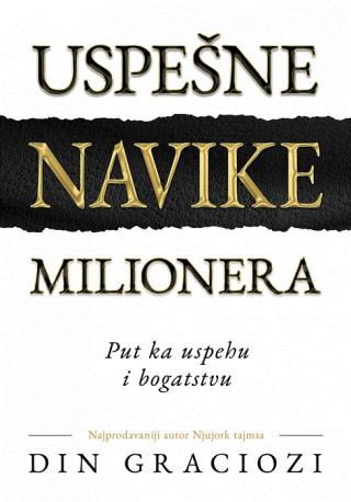 uspešne navike milionera din graciozi 