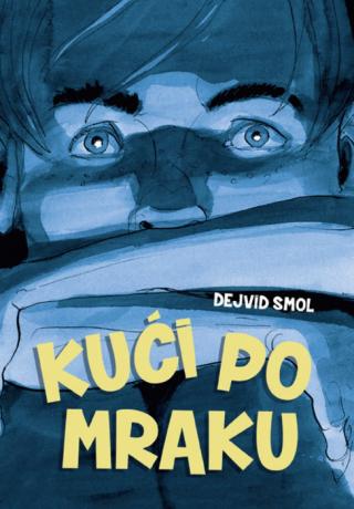kući po mraku dejvid smol 