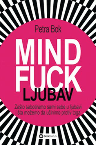 mindfuck ljubav petra bok 