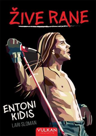 žive rane entoni kidis lari sloman 