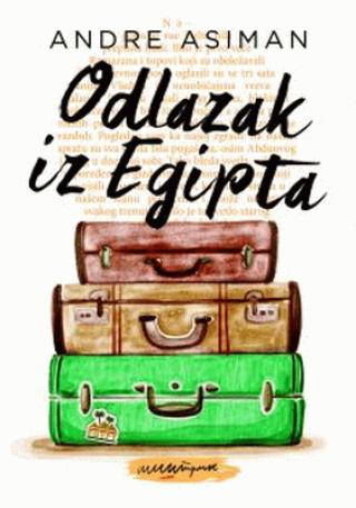 odlazak iz egipta andre asiman 