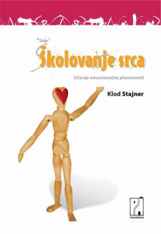 školovanje srca učenje emocionalne pismenosti klod stajner 