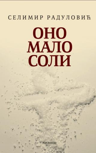 ono malo soli selimir radulović 