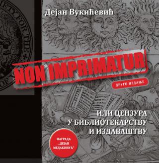 non imprimatur ili cenzura u bibliotekarstvu i izdavaštvu dejan vukićević 