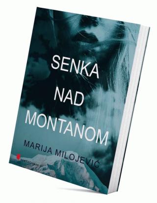 senka nad montanom marija milojević 