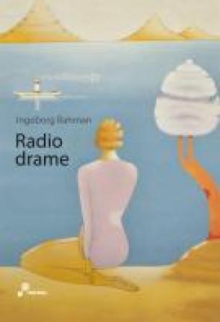 radio drame ingeborg bahman 