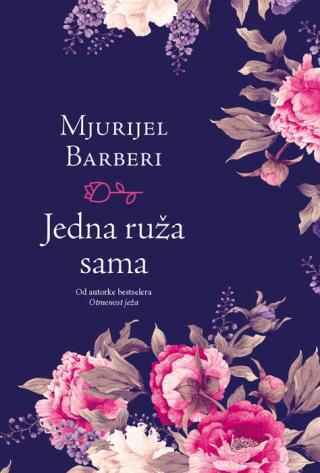 jedna ruža sama mjuriel barberi 