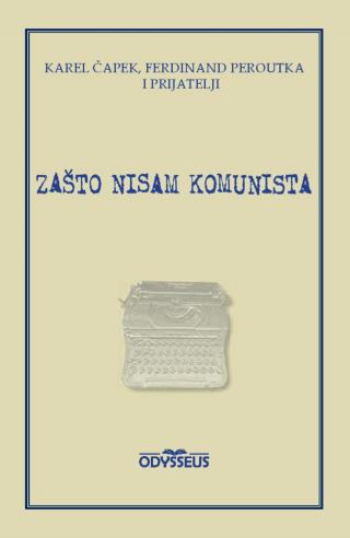 zašto nisam komunista karel čapek ferdinand peroutka 