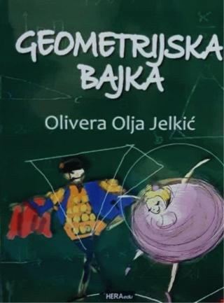geometrijska bajka olivera jelkić 