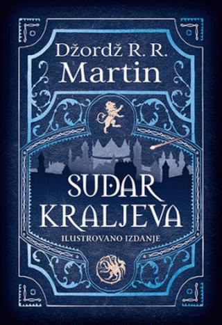 sudar kraljeva ilustrovano izdanje džordž r r martin 