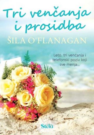 tri venčanja i prosidba šila o flanagan 