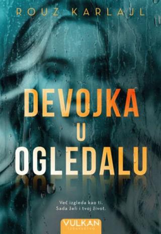 devojka u ogledalu rouz karlajl 